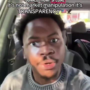 Common Sense American Explains: It’s Not Market Manipulation, It’s TRANSPARENCY