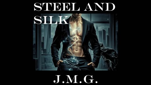 Steel and Silk by John M. Gunn