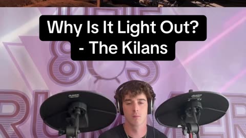 Why Is It Light Out? - The Kilans Drum Cover