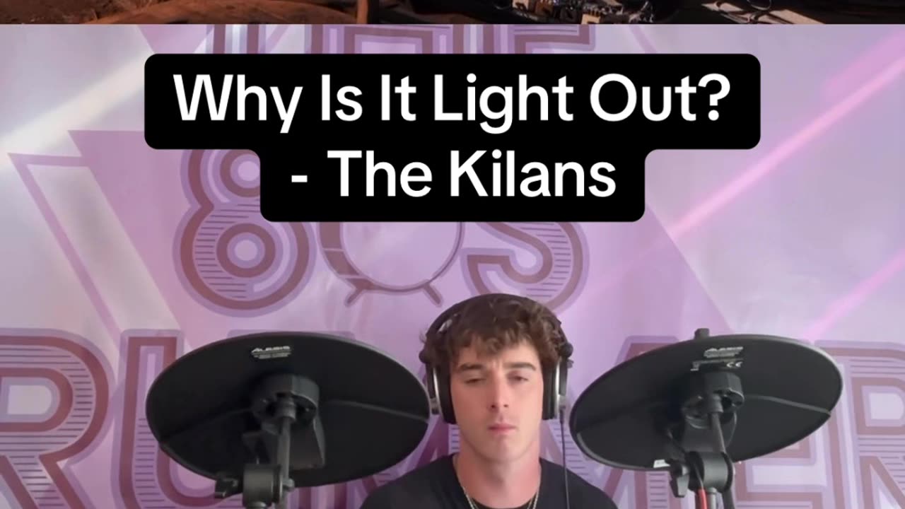 Why Is It Light Out? - The Kilans Drum Cover