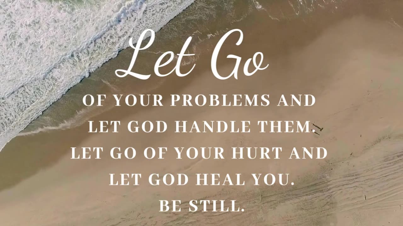 To pray is to let go and let God