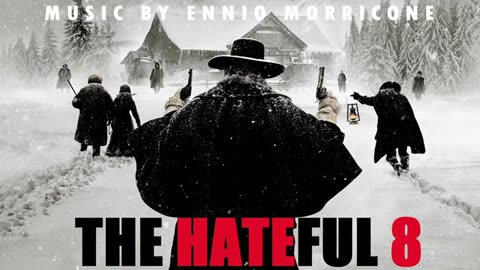 THE HATEFUL EIGHT super soundtrack suite - Ennio Morricone