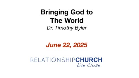 Bringing God to the World