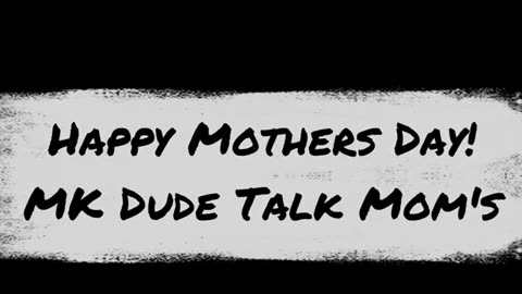 MKDT Happy Mothers Day