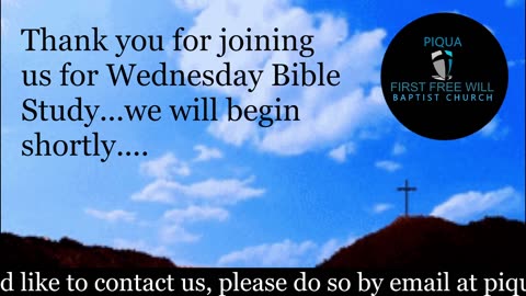 Wednesday Night Bible Study for May 21, 2025.