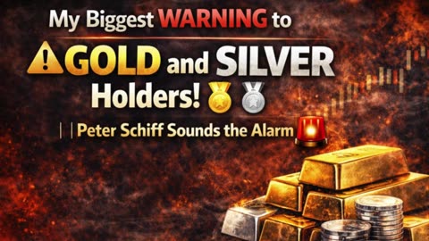 My Biggest WARNING to GOLD & SILVER Holders 🥇🥈 | Peter Schiff Sounds the Alarm