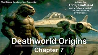 Deathworld Origins - Chapter 7