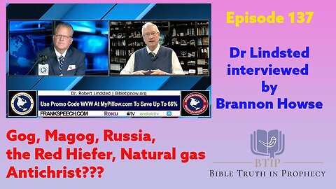 Episode 137 Dr Rob Lindsted interviewed by Brannon Howse Israel, Russia and End Times