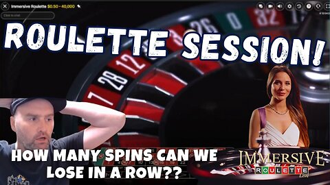 New video and its a Roulette Session!