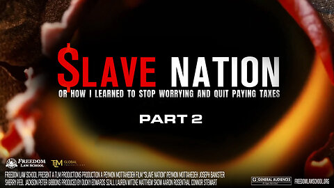 Slave Nation (Part 2)