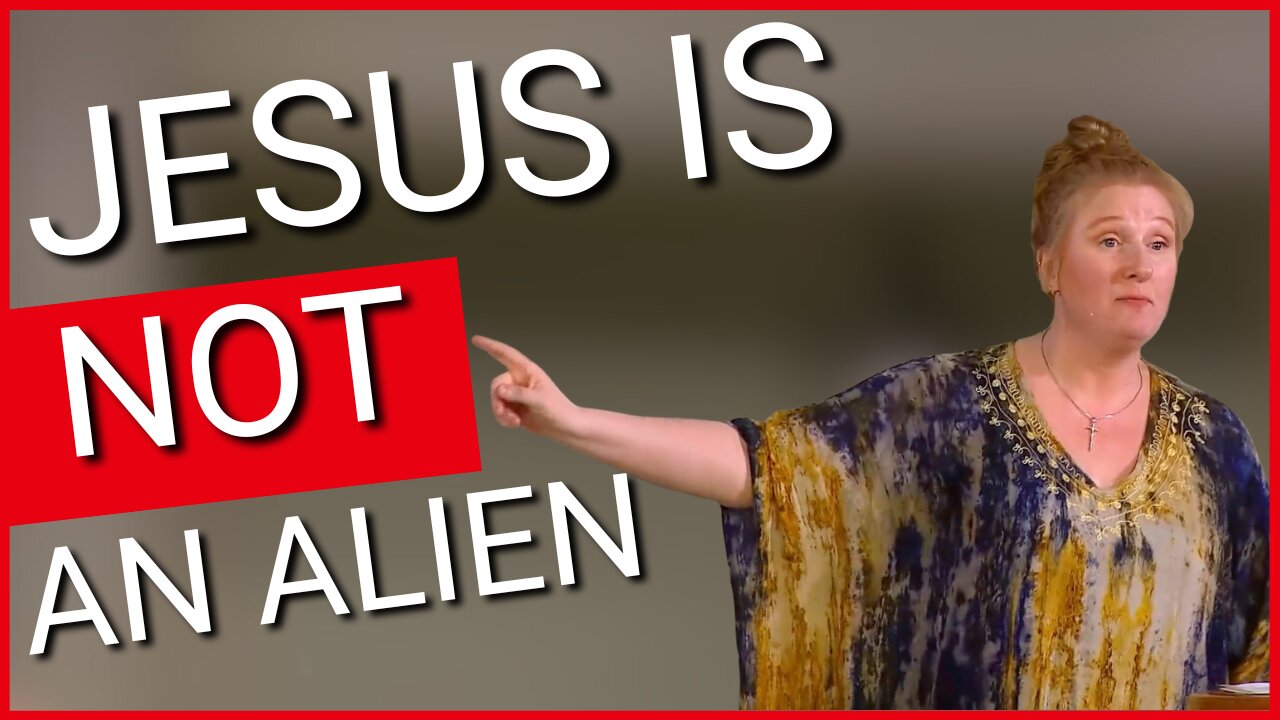 JESUS IS NOT AN ALIEN