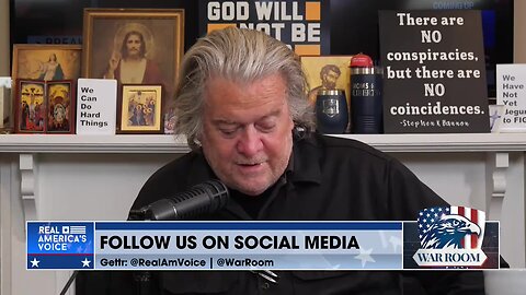 Bannon - 'Tons Of Informants And Whistleblowers Are Coming Forward.'