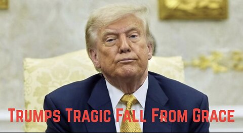 Trumps Tragic Fall From Grace by Nick Fuentes