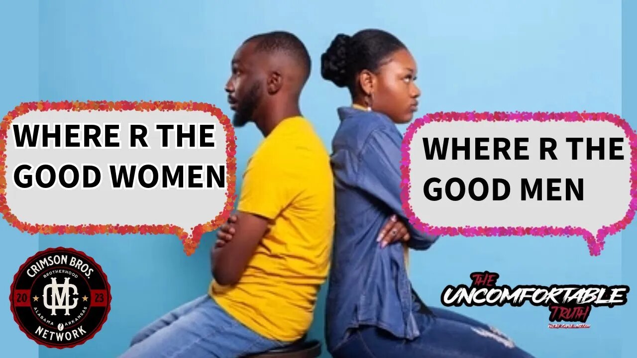 Just Chatting about how women are frustrated with finding a good man