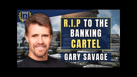 They re DONE - Cartel Suppressing SILVER is DEAD and Buried: Gary Savage