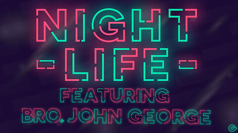 Night Life 🌌 || Bro. John George