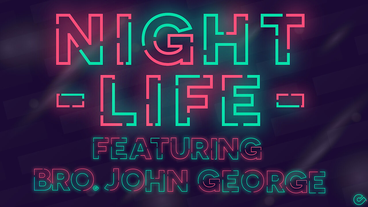 Night Life 🌌 || Bro. John George
