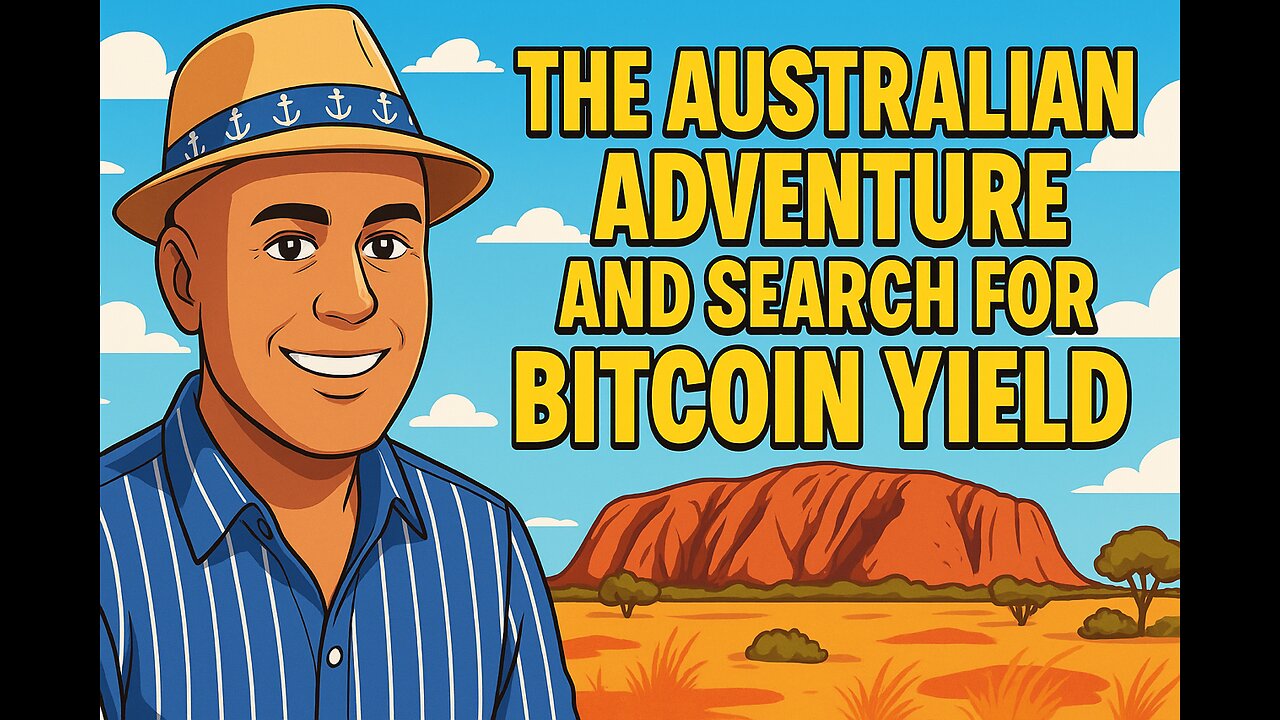 The Australian adventure and search for Bitcoin yield