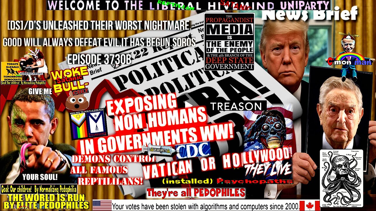 Ep. 3730b - [DS]/D’s Unleashed Their Worst Nightmare,Good Will Always Defeat Evil,It Has Begun,Soros