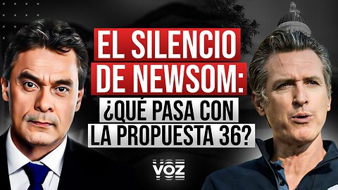 El silencio de Newsom: ¿Qué pasa con la Propuesta 36? - Episodio 220