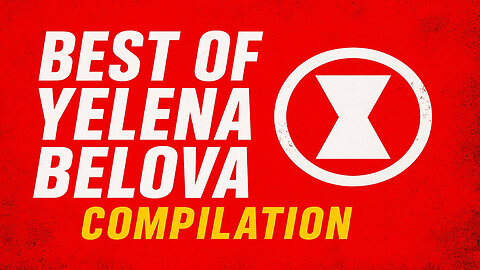Yelena Belova's Savage Moments