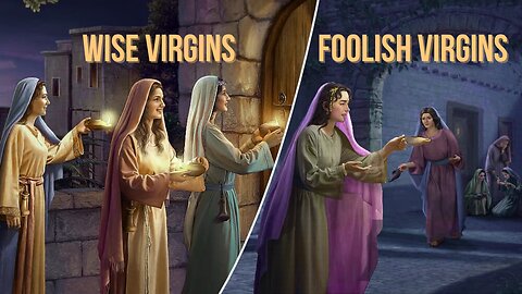 Foolish Vs Wise Virgins