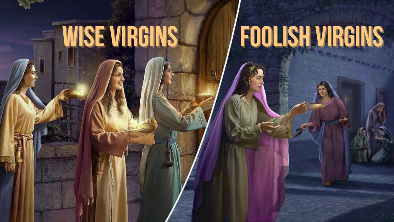 Foolish Vs Wise Virgins