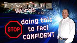 STOP DOING THIS TO FEEL CONFIDENT