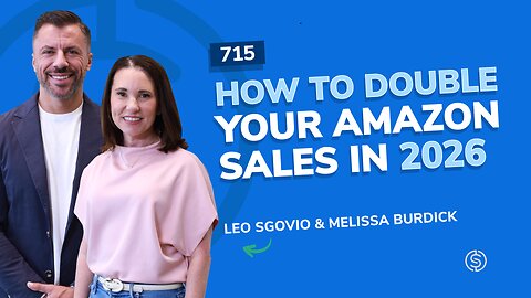 How to Double Your Amazon Sales in 2025 | SSP Episode 715