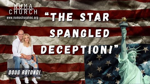 The Star Spangled Deception by Doug Rotondi