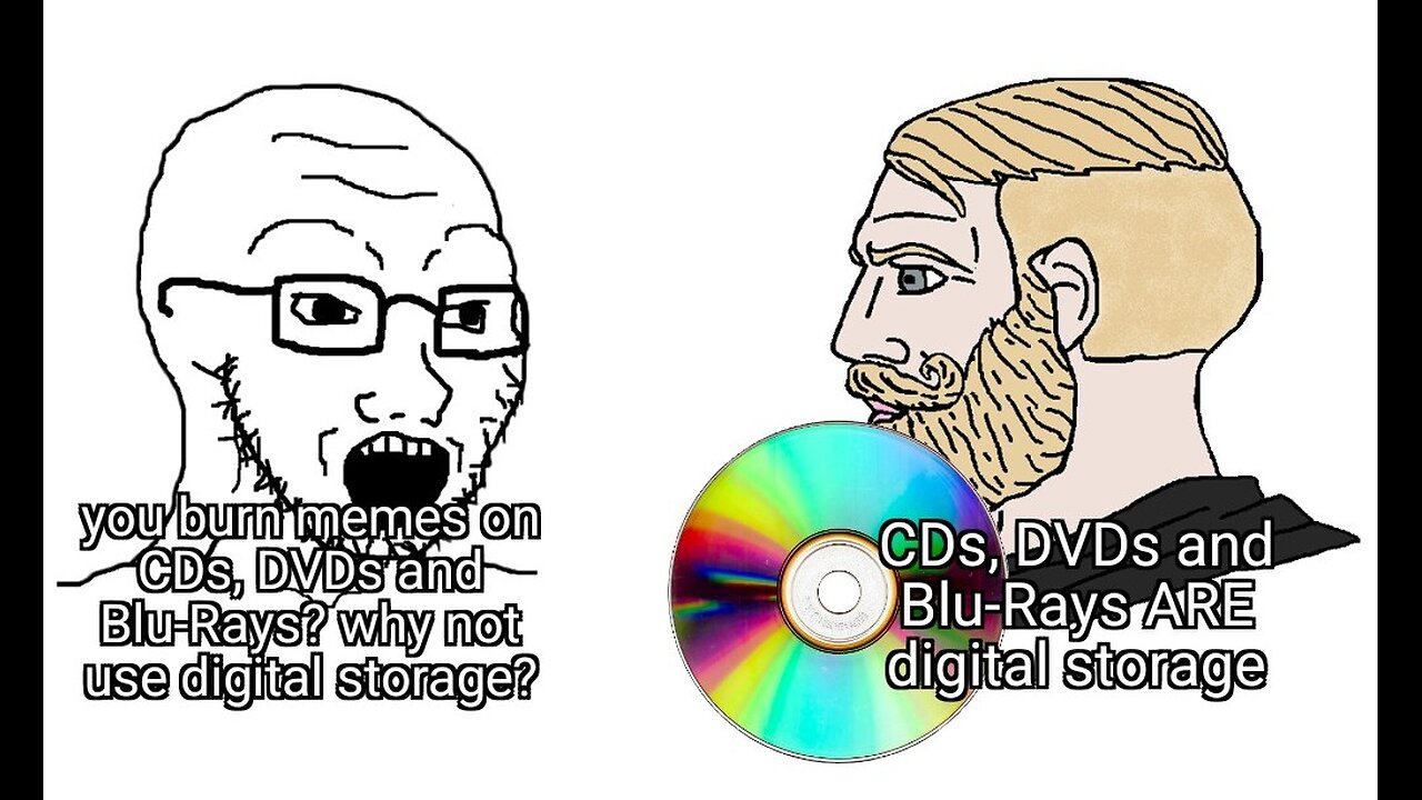 I burned memes on a DVD-R