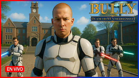 🔴 NOS QUIEREN VER CAER [ Episodio 8] IvanchoVCyberSensei - LIVESTREAM / Bully Scholarship Edition