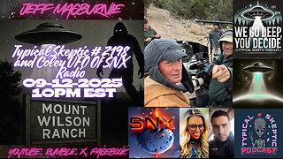TSP #2198 – Jeff MacBurnie: High Strangeness at Mount Wilson Ranch | With Rob & Coley (SNX Radio)
