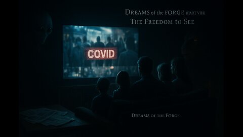 Dreams of the Forge (Part 8)