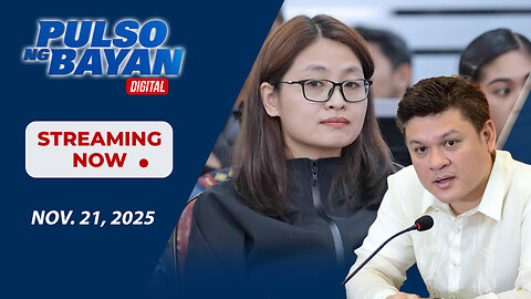 LIVE: PULSO NG BAYAN KASAMA SINA ADMAR VILANDO AT JADE CALABROSO | NOVEMBER 21, 2025
