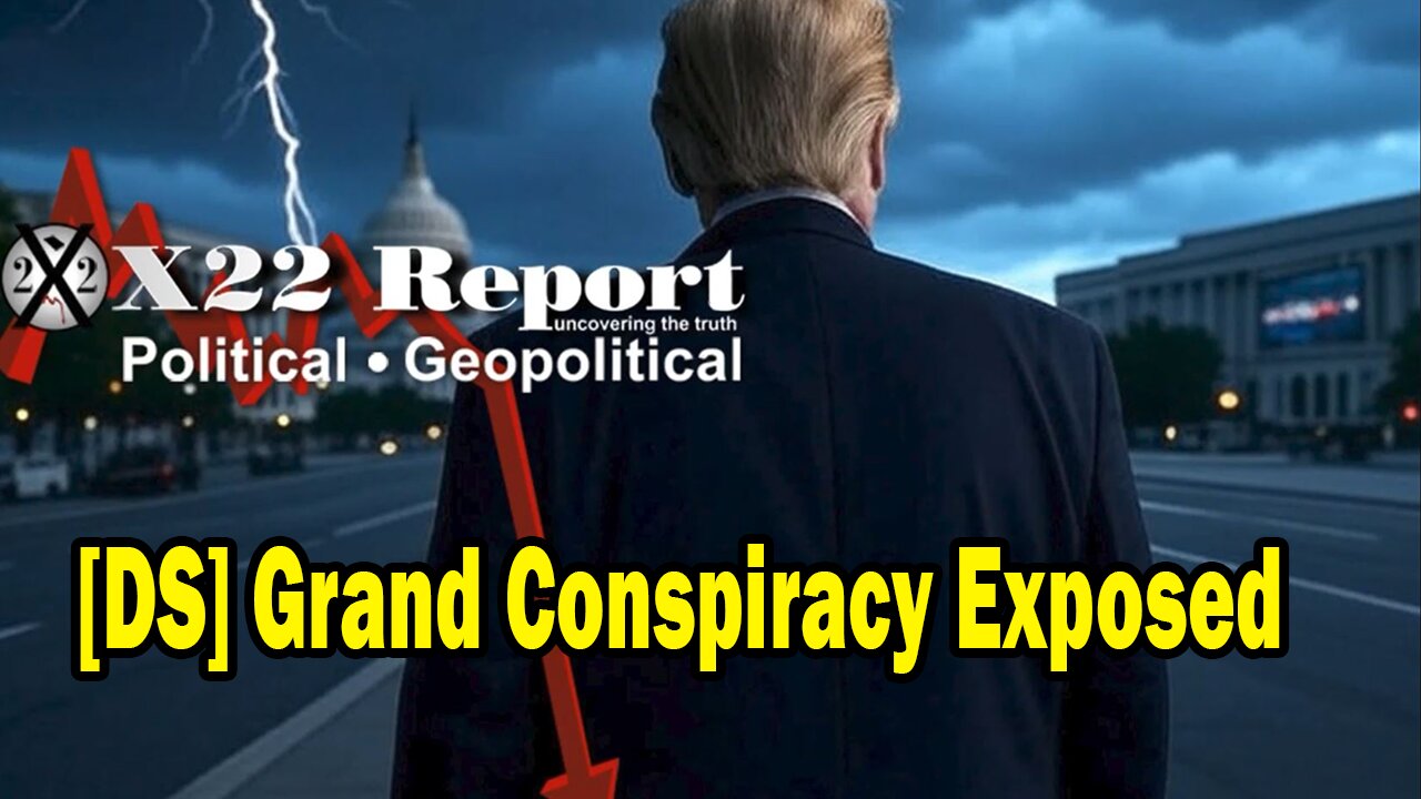 Dave Report Situation Update: The Grand Conspiracy Is Being Exposed And The [DS] Can't Stop It