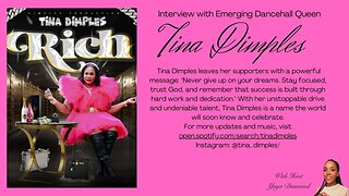 Interview with Emerging Dancehall Queen Tina Dimples talks about her new release "Rich"