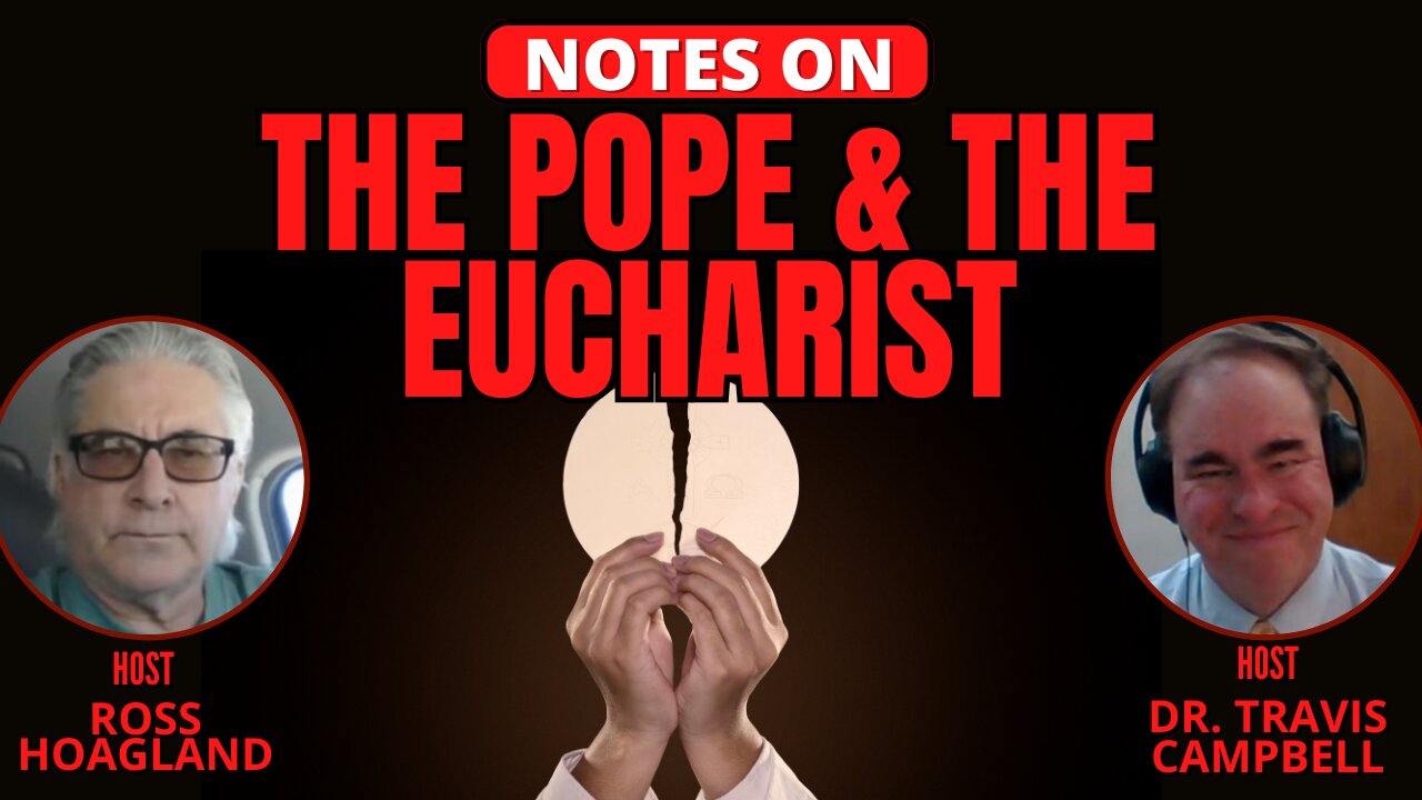 NOTES ON ... The Pope and the Eucharist ...