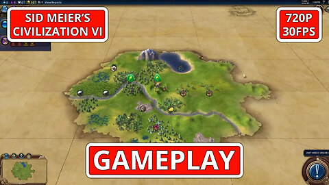 Sid Meier’s Civilization VI: Gameplay - (PC HD) [720p30FPS]