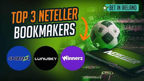 📌 Best Neteller betting sites in Ireland – Fast & Secure payments ! 💳⚡