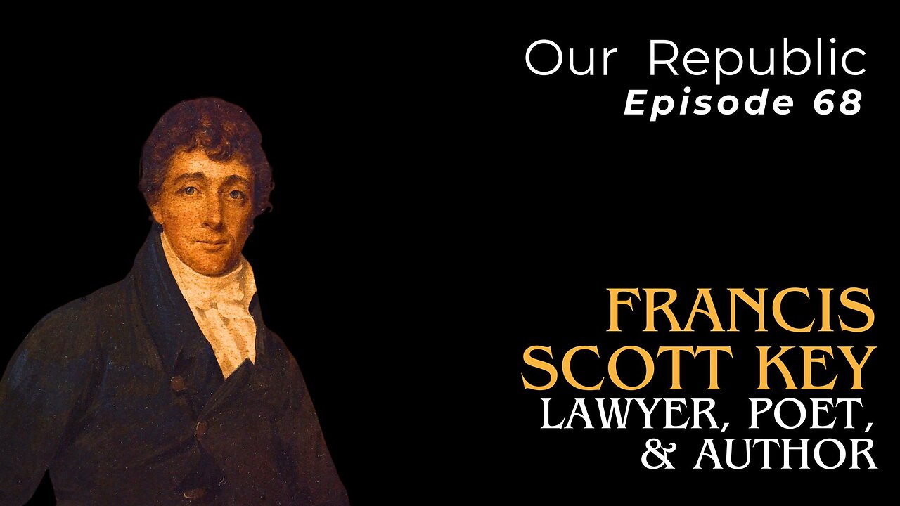 Francis Scott Key: Lawyer, Poet, & Author