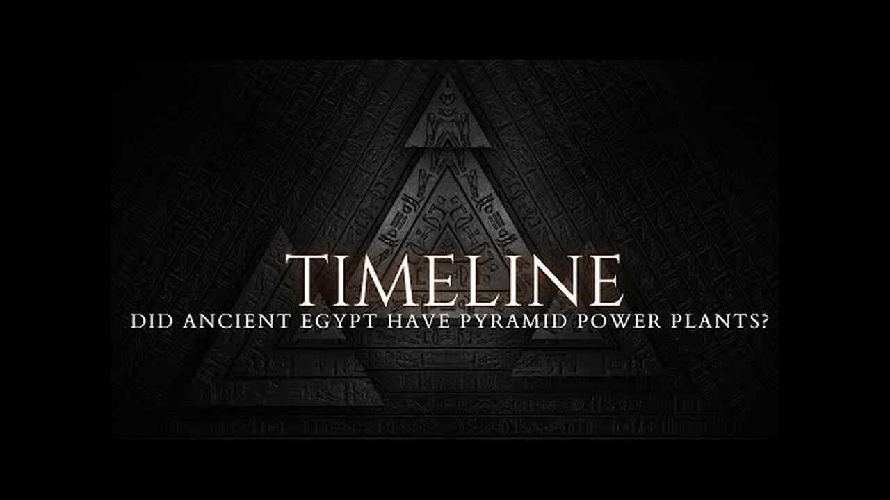 Ancient Egypt’s Timeline, Giants and its Pyramid Power Plants #LostCivilizations