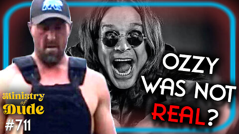 Did Ozzy Even Exist??? | #711