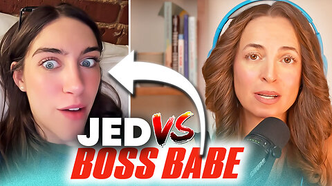TAKEDOWN Of Modern Woman Who Calls All Men INCELS! - JED Vs. BOSS BABE!