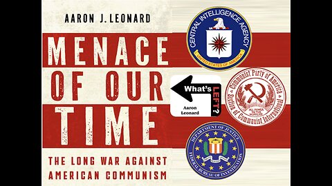 Menace of our Time": an Interview with Aaron Leonard