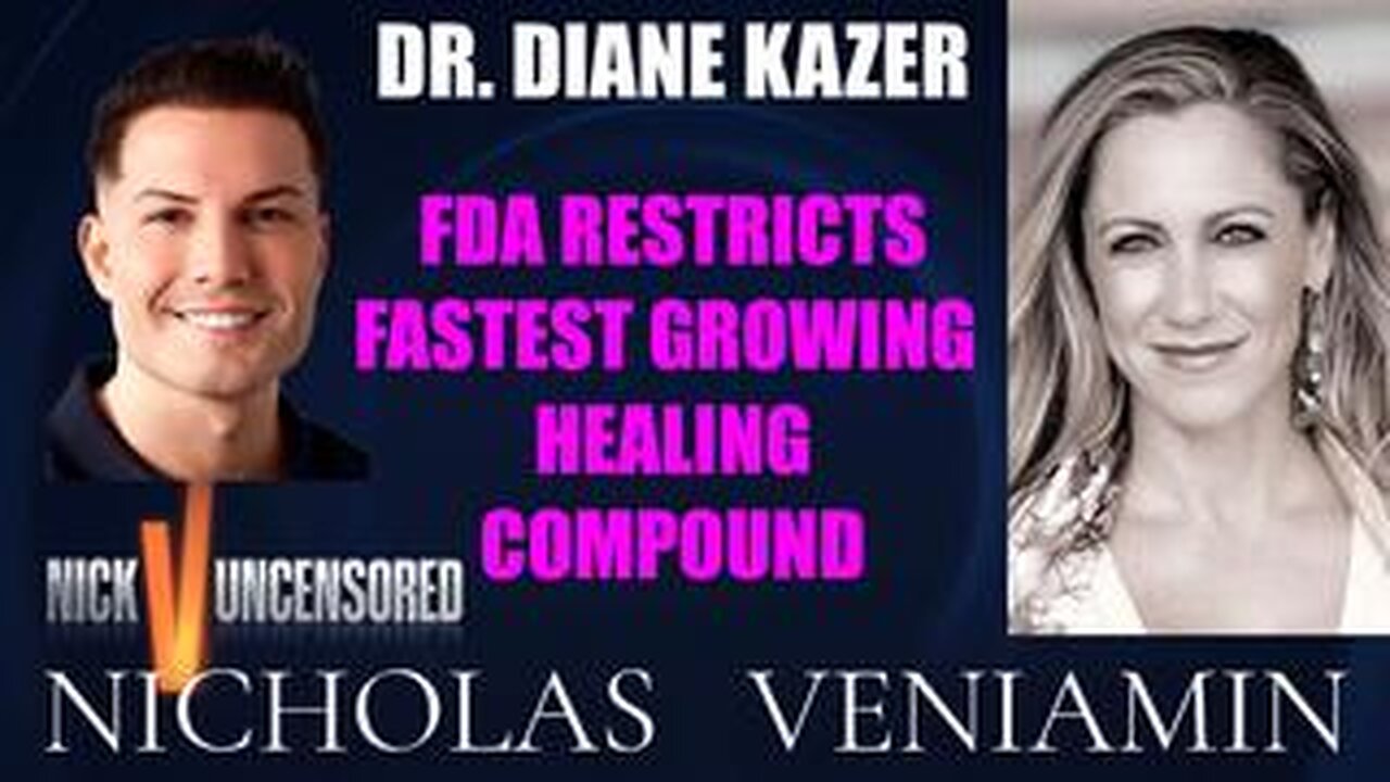 Dr. Diane Kazer Discusses FDA Restricts Fastest Growing Healing Compound with Nicholas Veniamin