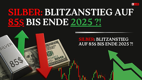 Silber: Blitzanstieg auf 85$ bis Ende 2025 ?!