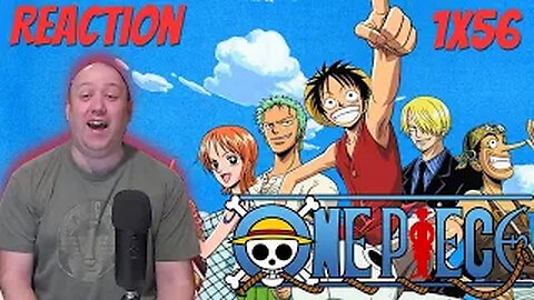 One Piece Anime S1 E56 Reaction "Eric Attacks! Great Escape from Warship Island!"