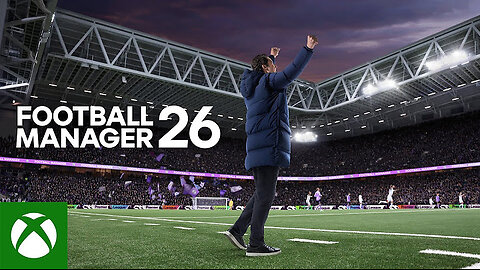 Football Manager 26 | Official Launch Trailer