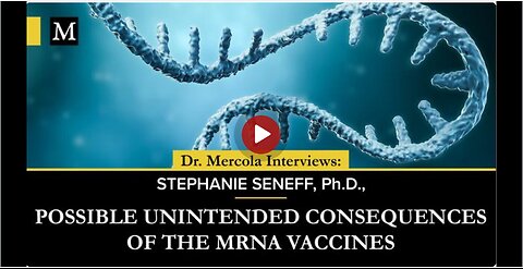 Unveiling Potential Side Effects of mRNA Vaccines: A Talk with Dr. Stephanie Seneff